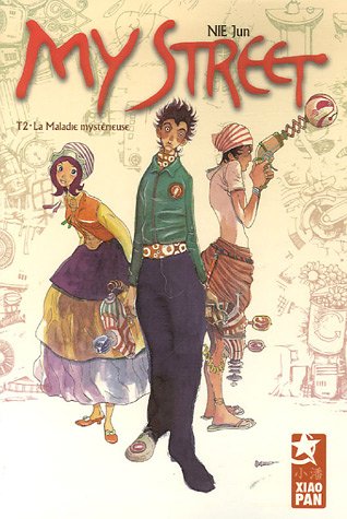 My street t.2 - la maladie mysterieuse