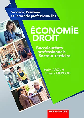 Économie - droit - 2de, 1re et terminale professionelles - livre de l'élève