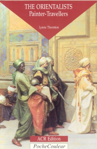 Les orientalistes - peintres voyageurs (version anglaise)