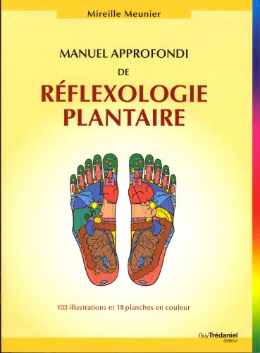 Manuel approfondi de réflexologie plantaire