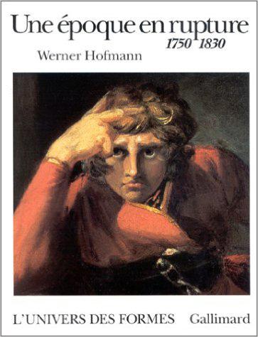 Une époque en rupture: 1750-1830