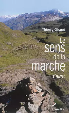 Le sens de la marche - cairns