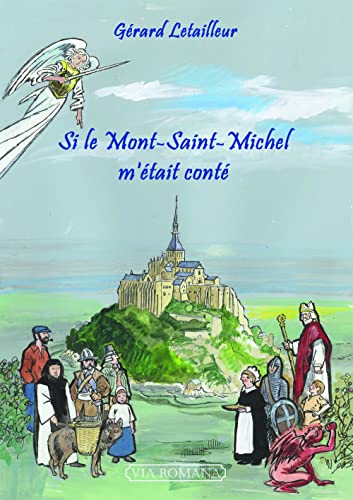 Si le mont Saint-Michel m'était conté