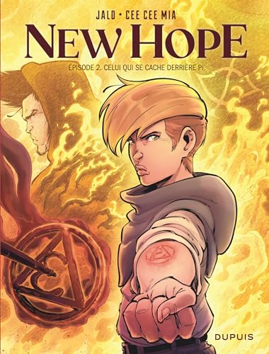New hope Tome 2: Celui qui se cache derriere Pi