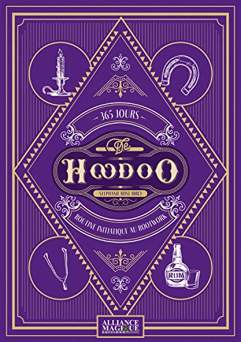 365 jours de hoodoo: routine initiatique au rootwork