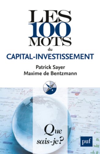 Les 100 mots du capital investissement