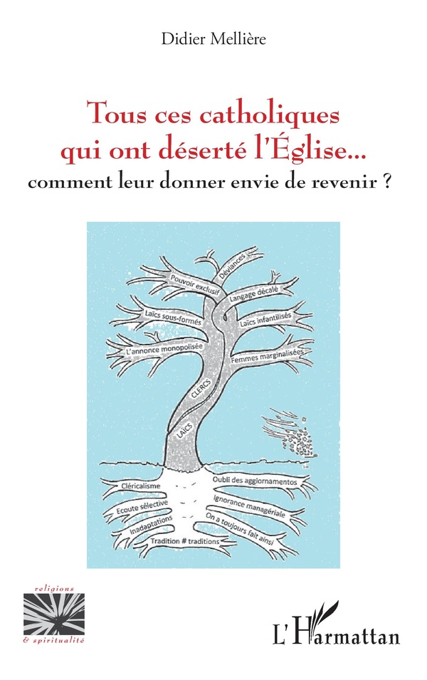 Tous ces catholiques qui ont déserté l'église: comment leur donner envie de revenir?