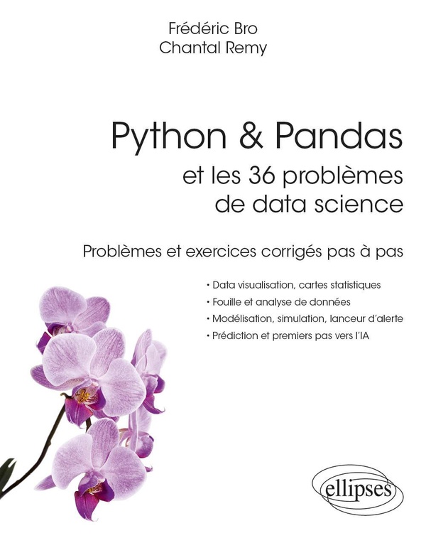 Python & Pandas et les 36 problèmes de data science: problèmes et exercices corrigés pas à pas