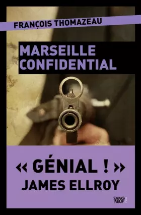 Marseille confidential - François THOMAZEAU