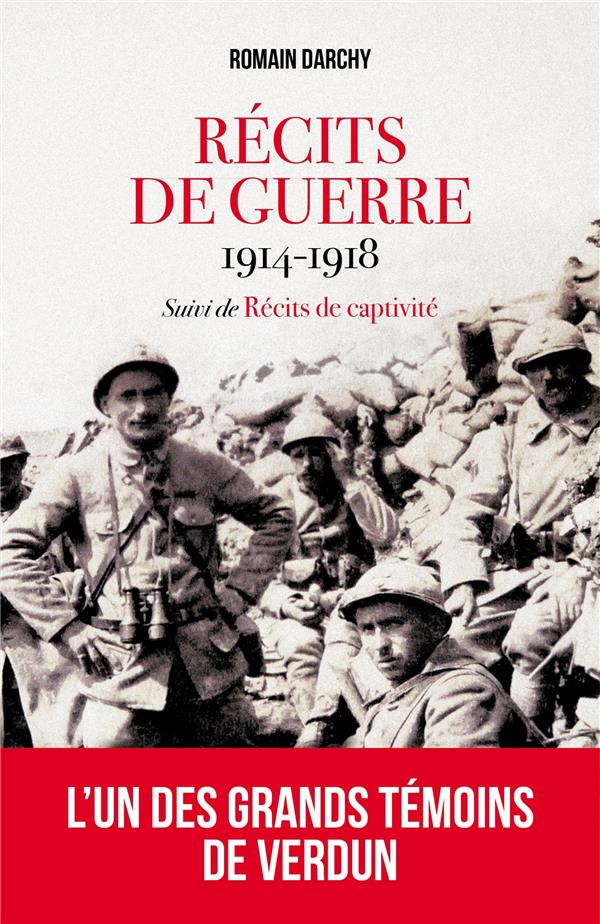 Récits de guerre: 1914-1918. Récits de captivité