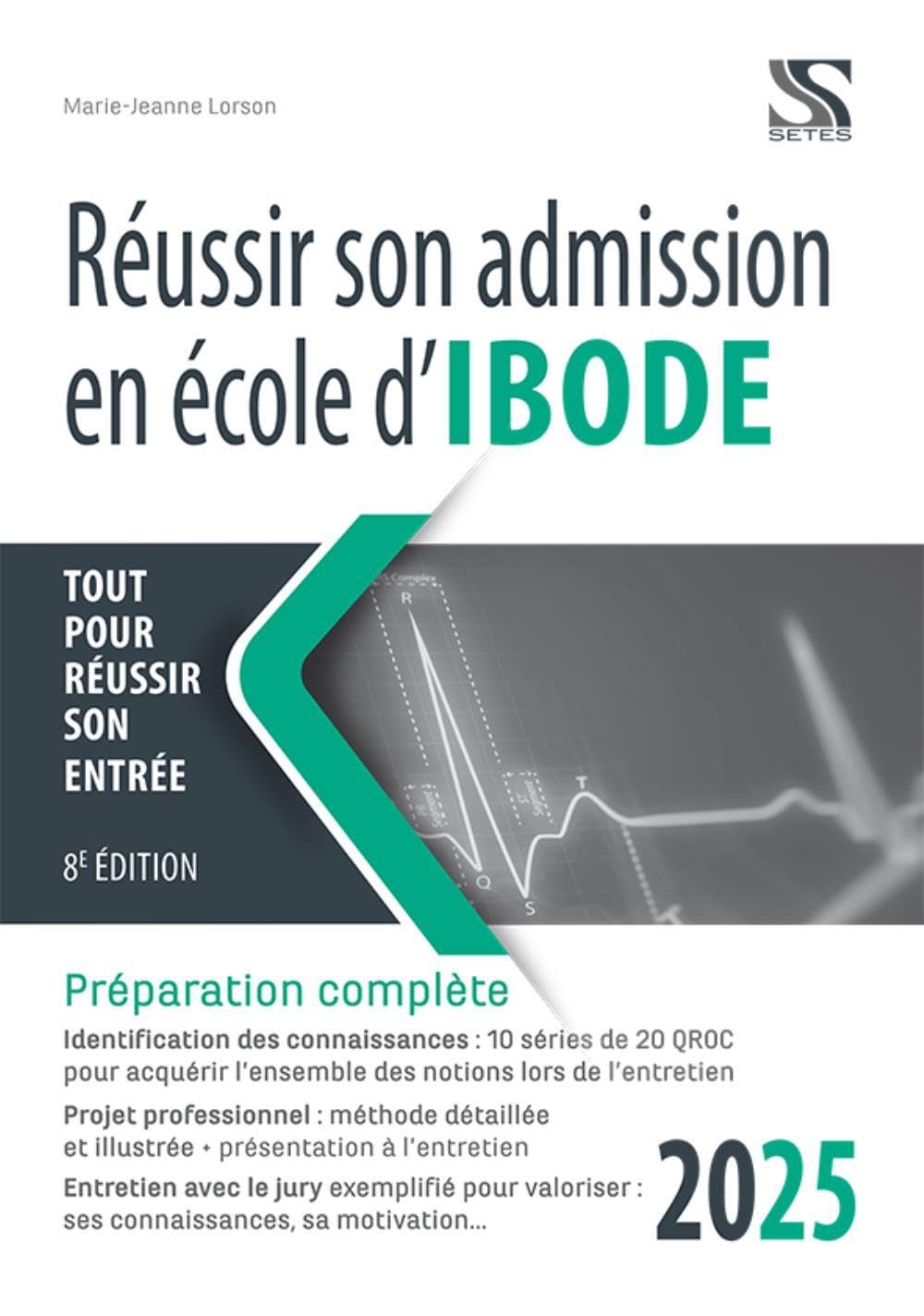 Réussir son admission en école d'IBODE 2025 (8e édition)