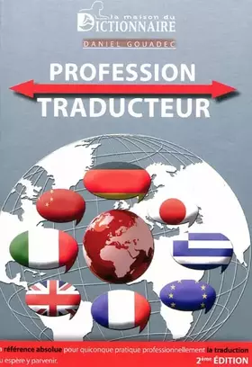 Profession traducteur - Daniel Gouadec