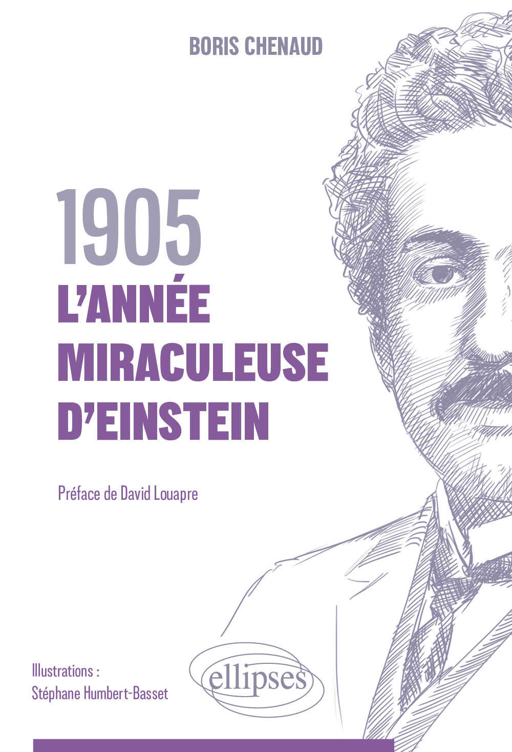 1905: l'année miraculeuse d'Einstein