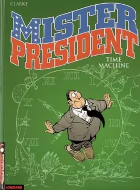 Mister President - Tome 3 - Time machine
