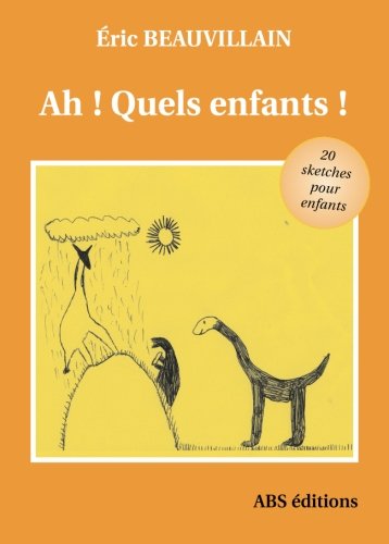 Ah! quels enfants!