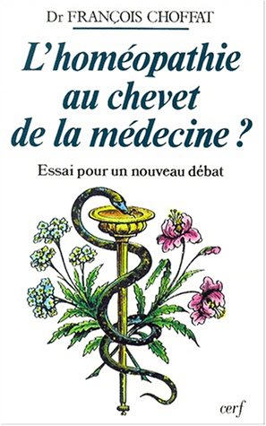 L'homéopathie au chevet de la médecine?