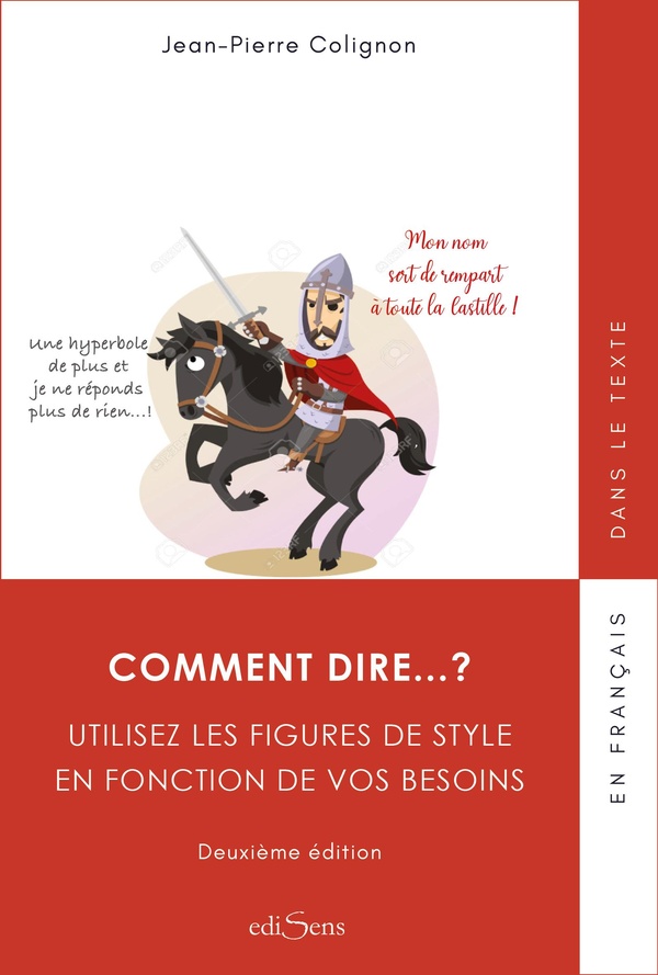 Comment dire...? sachez utiliser les figures de style en fonction de vos besoins