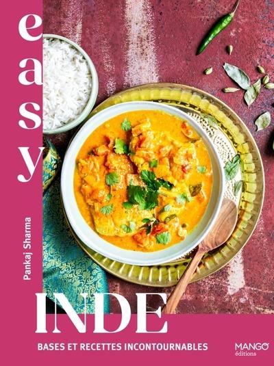 Easy Inde: bases et recettes incontournables