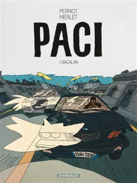 Paci Tome 1: Bacalan