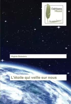 L'étoile qui veille sur nous