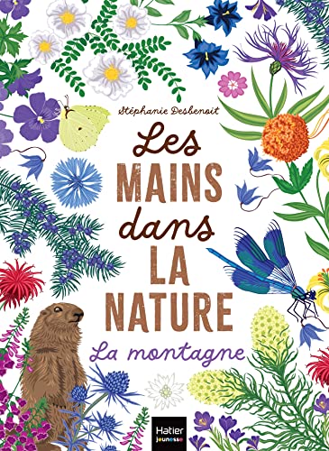 Les mains dans la nature - La montagne
