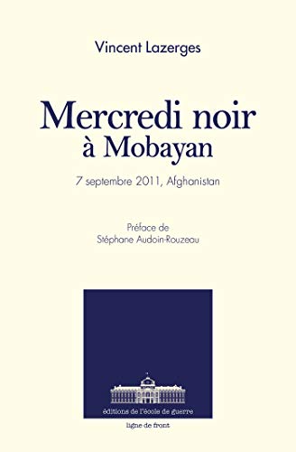 Mercredi noir à Mobayan - 7 septembre 2011, Afghanistan