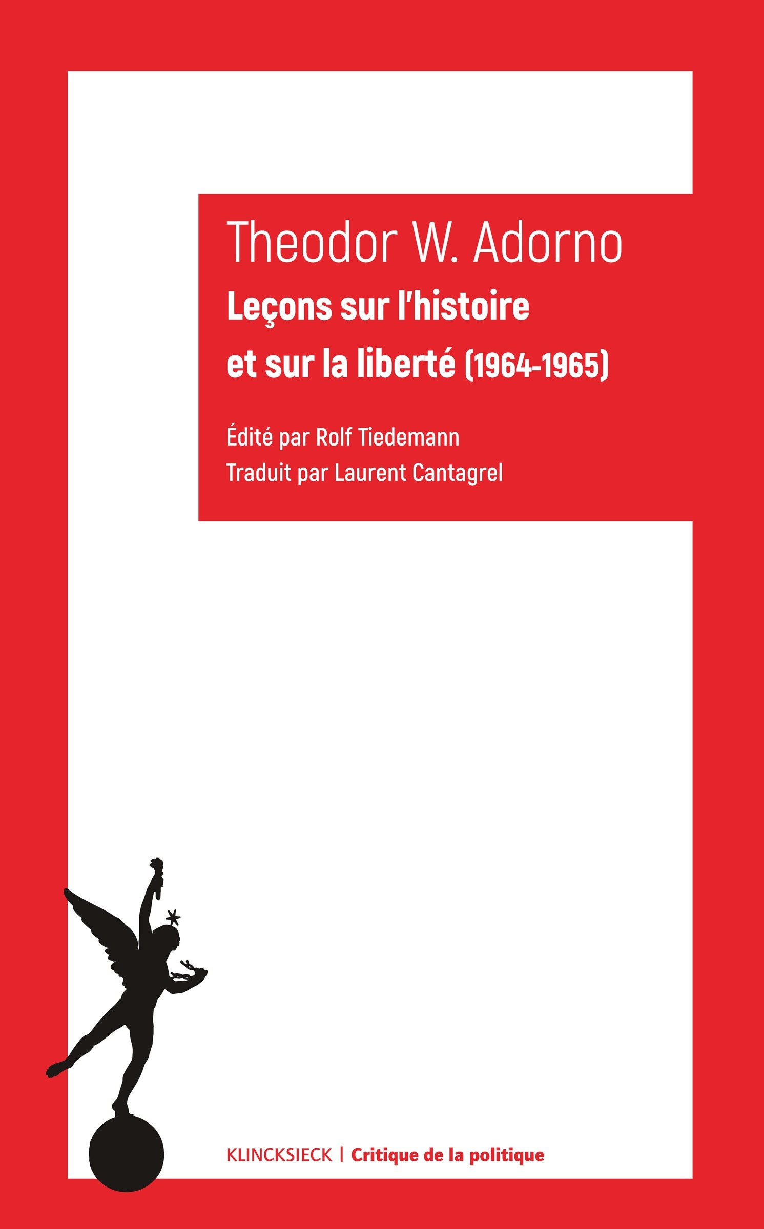 Leçons sur l'histoire et sur la liberté - (1964-1965)