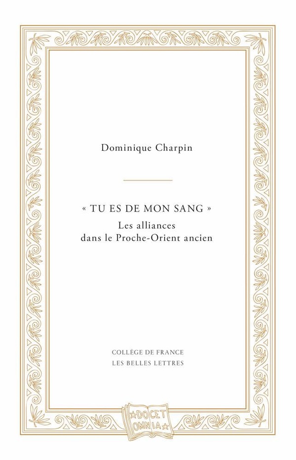 " Tu es de mon sang " - Les alliances dans le Proche-Orient ancien