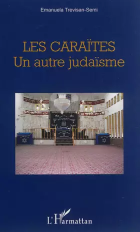 Les caraïtes - un autre judaïsme