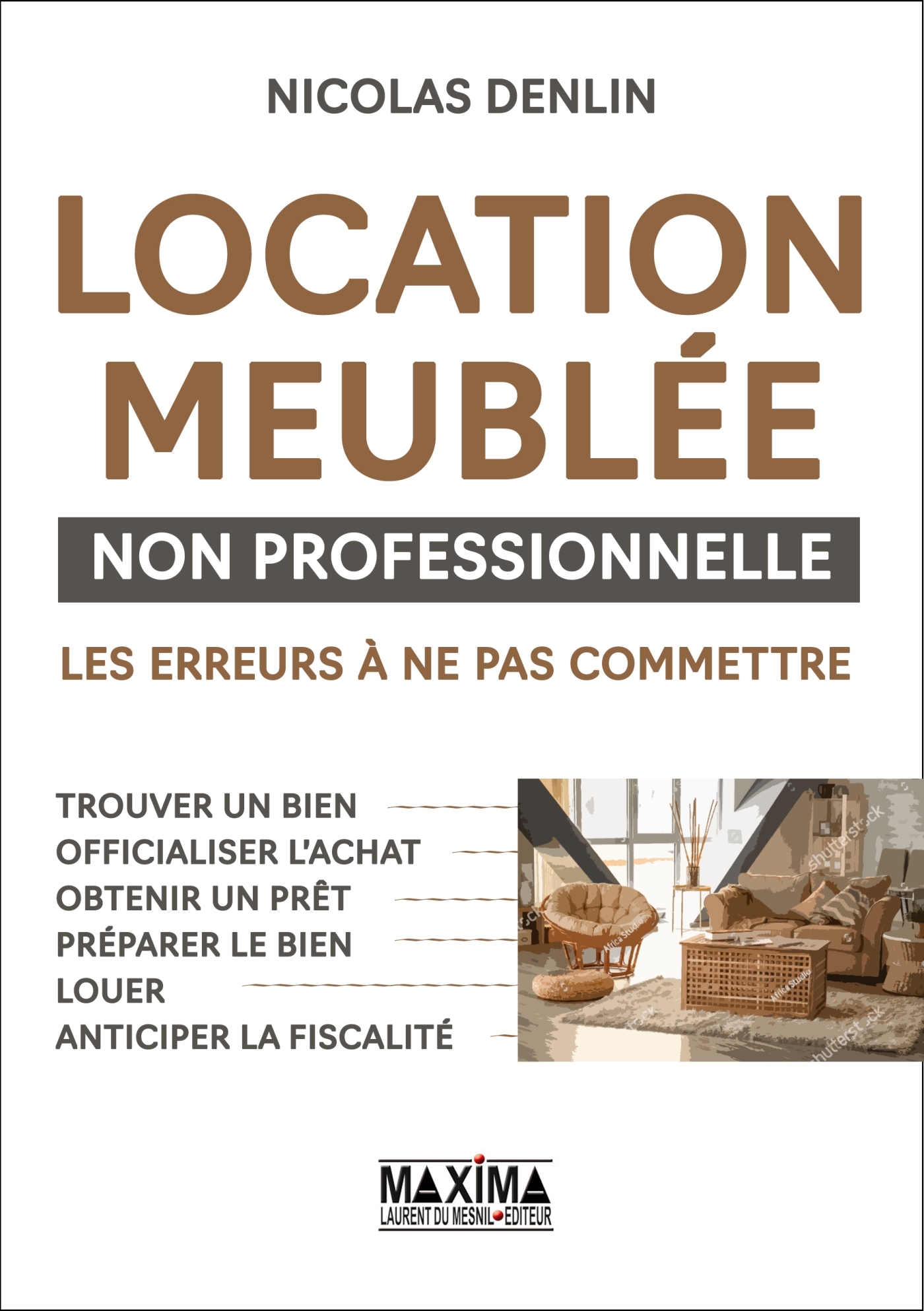 Location meublée non professionnelle: les erreurs à ne pas commettre