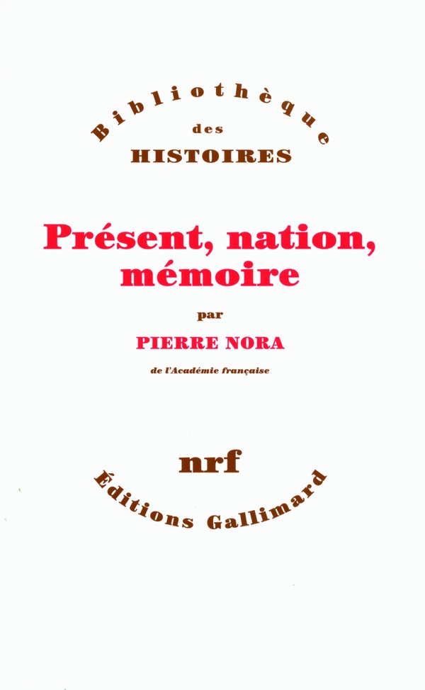 Présent, nation, mémoire