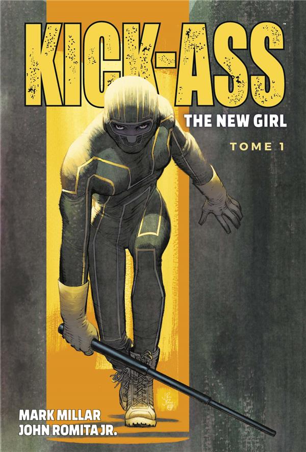 Kick-Ass - the new girl Tome 1