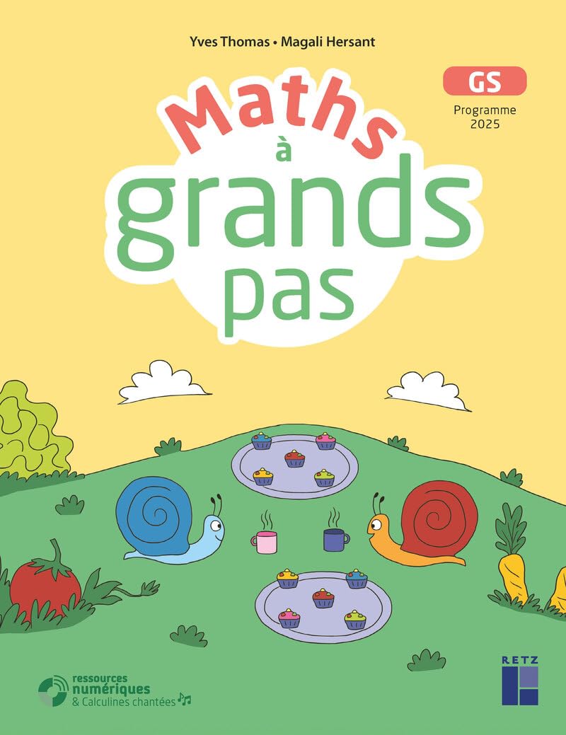 Maths à grand pas pour les GS + ressources numériques Programme 2025