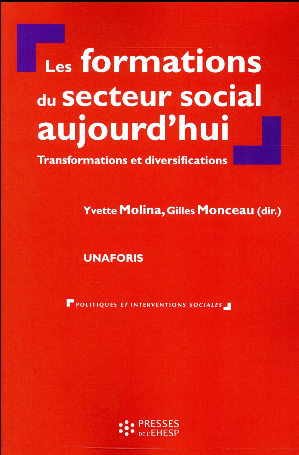 Les formations du secteur social aujourd'hui - transformations et diversifications