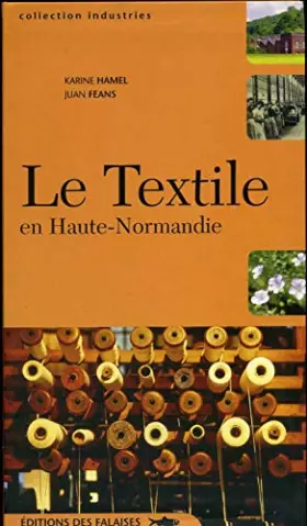 Le textile en haute normandie - Karine Hamel