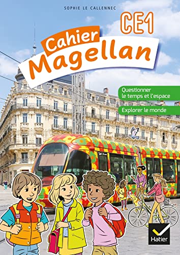 Magellan Questionner le temps et l'espace CE1 - Ed. 2022- cahier de l'élève