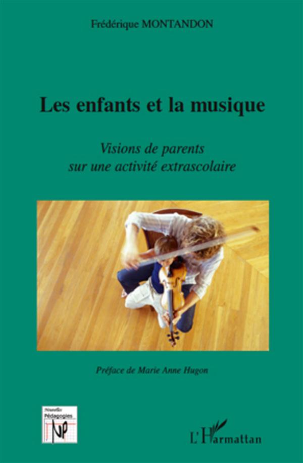 Les enfants et la musique - visions de parents sur une activité extrascolaire