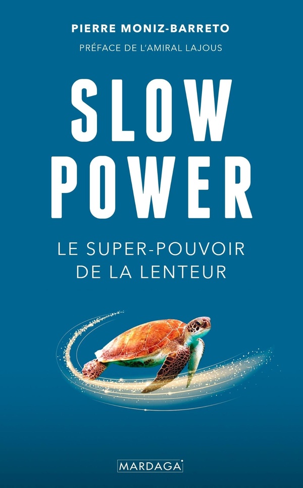 Slow power: le super-pouvoir de la lenteur