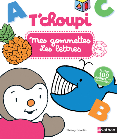 T'choupi: mes gommettes: les lettres