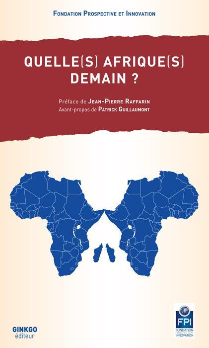Quelle(s) Afrique(s) demain?