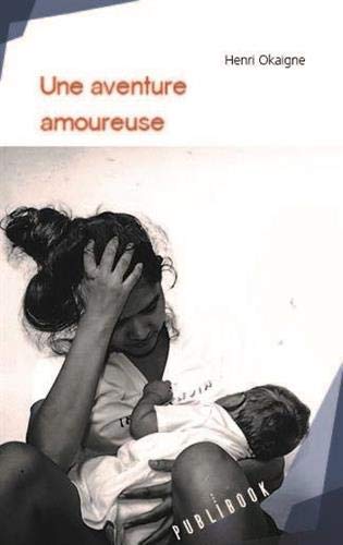 Une aventure amoureuse