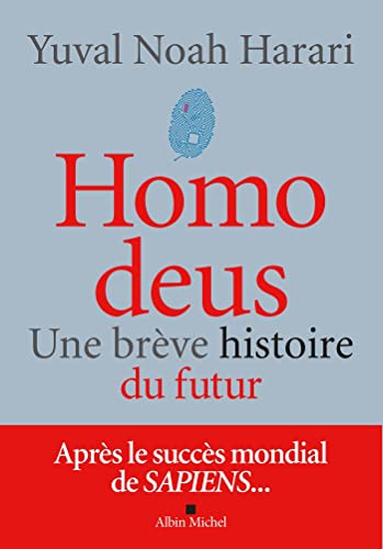 Homo deus (édition 2022) - Une brève histoire du futur