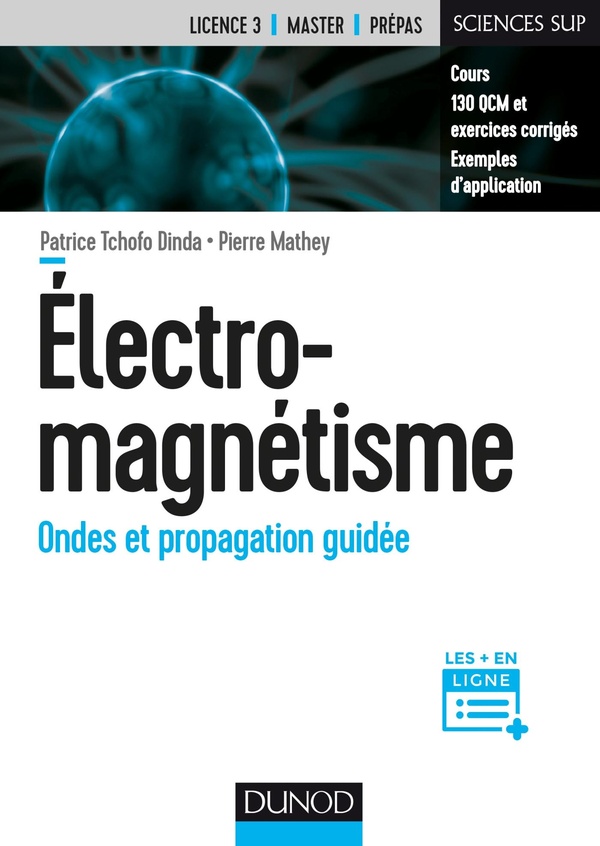Electromagnétisme - Ondes et propagation guidée - Ondes et propagation guidée