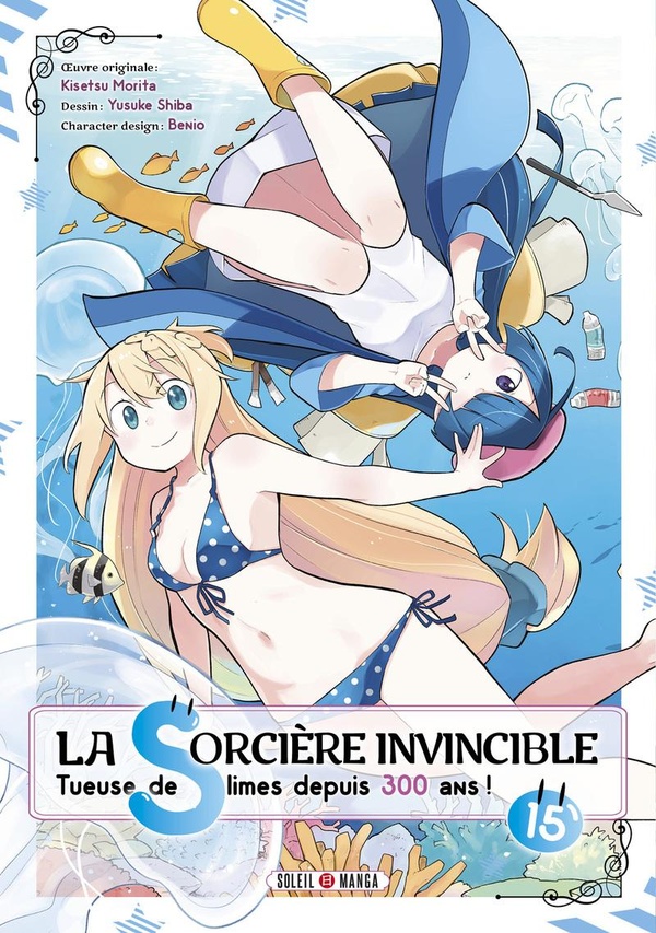 La sorcière invincible: tueuse de slimes depuis 300 ans!. Vol. 15