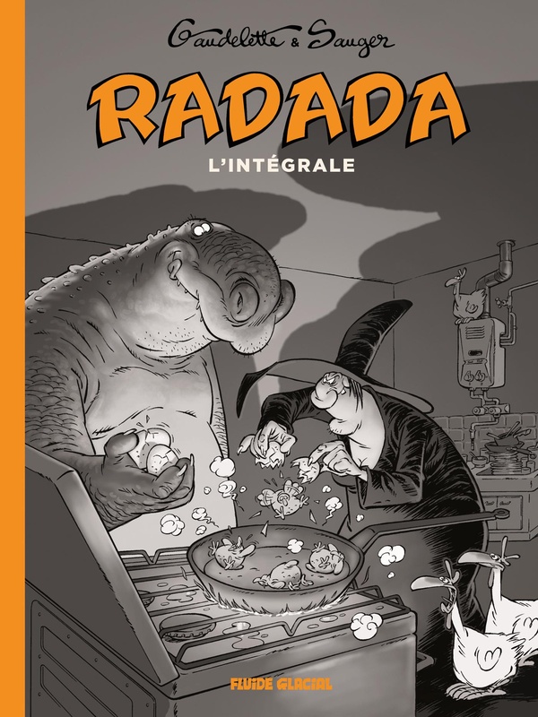 Radada: la méchante sorcière: l'intégrale