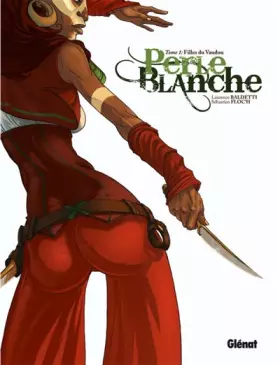 Perle Blanche - Tome 01 - Filles du Vaudou