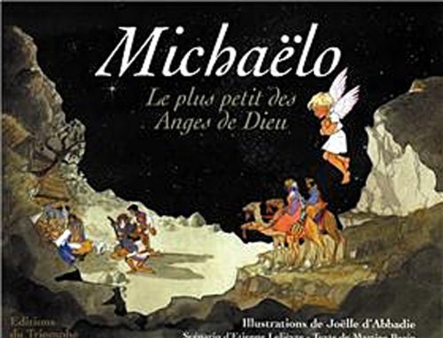 Michaëlo, le plus petit des Anges de Dieu
