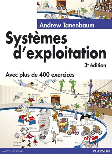 Systèmes d'exploitation 3ème Ed. - Andrew Tanenbaum, Jean-Alain Hernandez, René Joly, Patrick Fabre