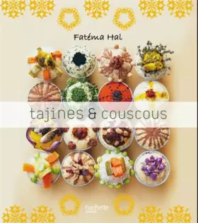 Tajines et couscous - Fatéma Hal