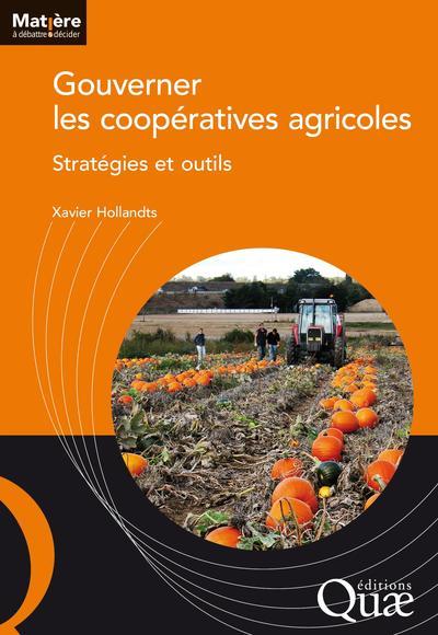 Gouverner les coopératives agricoles: stratégies et outils